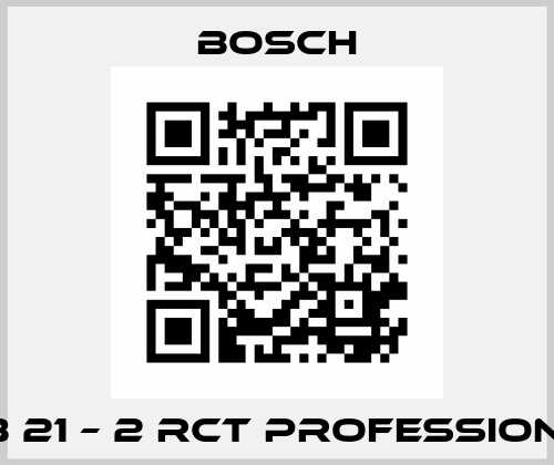 GSB 21 – 2 RCT PROFESSIONAL  Bosch