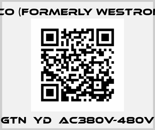 GTN  YD  AC380V-480V Luxco (formerly Westronics)