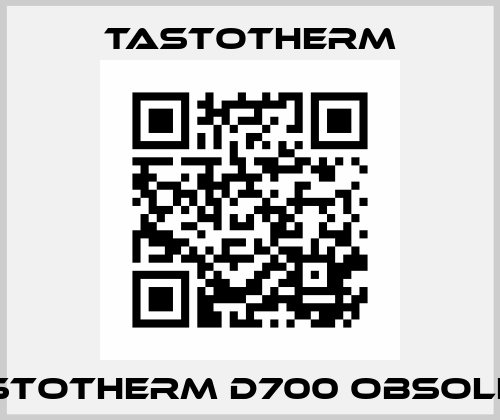 Tastotherm D700 obsolete Tastotherm
