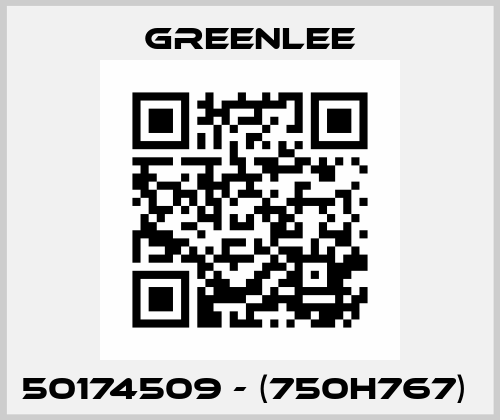 50174509 - (750H767)  Greenlee