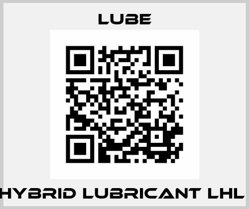 Hybrid Lubricant LHL  Lube