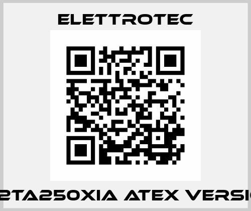 LM2TA250XIA ATEX VERSION  Elettrotec