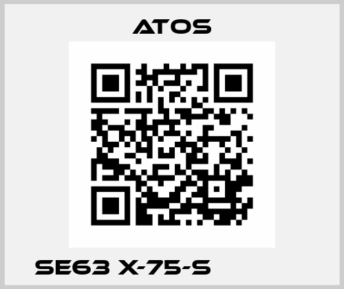 SE63 X-75-S              Atos