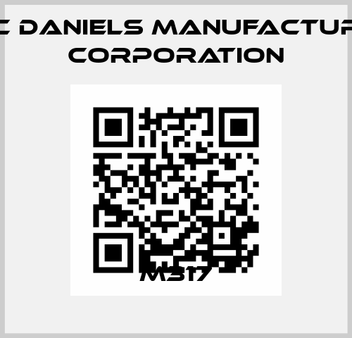 M317 Dmc Daniels Manufacturing Corporation