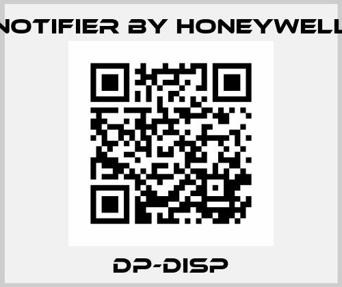 DP-DISP Notifier by Honeywell