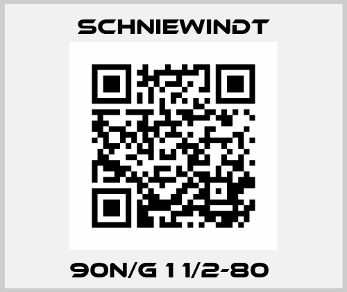 90N/G 1 1/2-80  Schniewindt