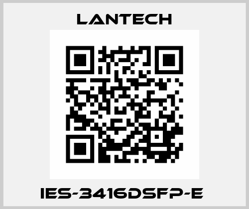 IES-3416DSFP-E  Lantech