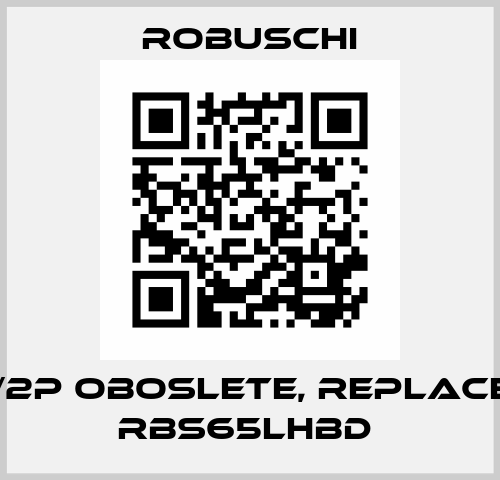 EL65/2P oboslete, replaced by RBS65LHBD  Robuschi