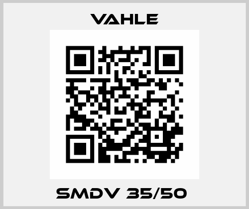 SMDV 35/50  Vahle