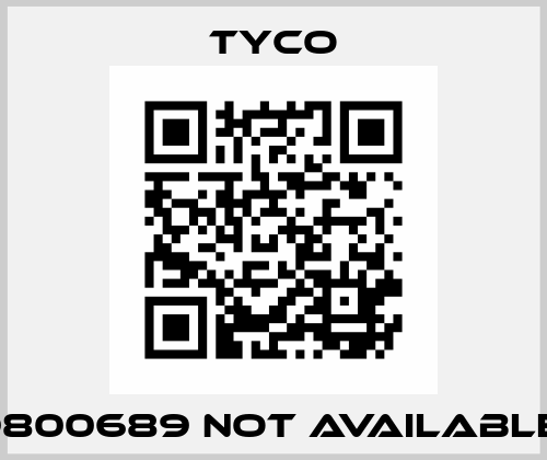 9800689 not available  TYCO