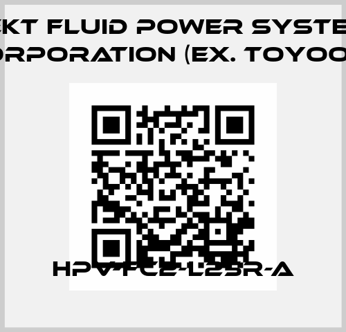HPV-FC2-L25R-A JTEKT FLUID POWER SYSTEMS CORPORATION (ex. Toyooki)