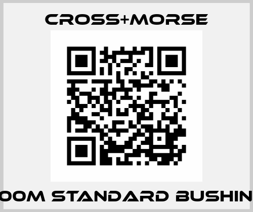 700M Standard Bushing Cross+Morse