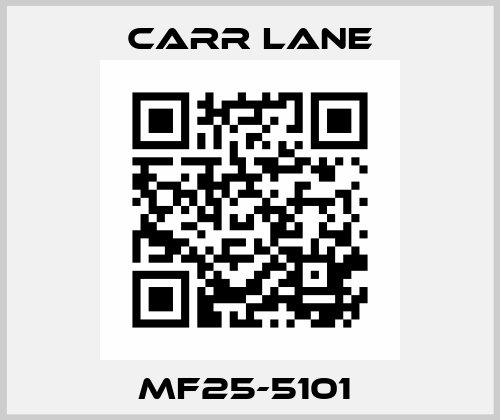 MF25-5101  Carr Lane