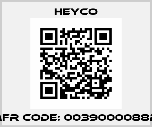 MFR CODE: 00390000882  Heyco