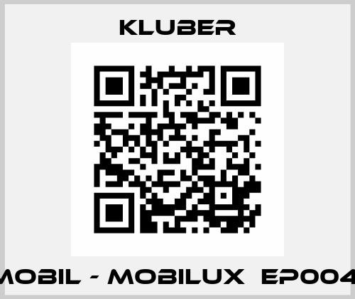 MOBIL - MOBILUX  EP004  Kluber