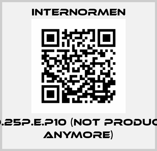 120.25P.E.P10 (NOT PRODUCED ANYMORE) Internormen