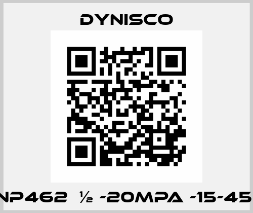 NP462  ½ -20MPA -15-45  Dynisco