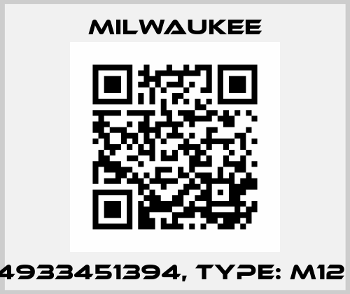 P/N: 4933451394, Type: M12 AL-0 Milwaukee