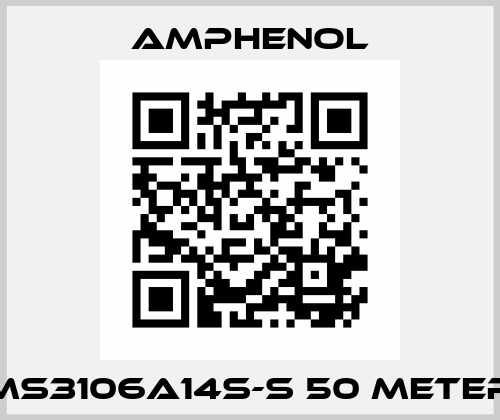 MS3106A14S-S 50 meter Amphenol