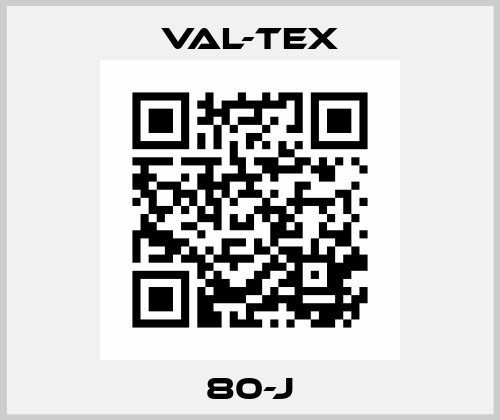 80-J Val-Tex