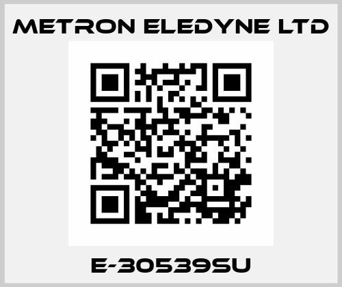 E-30539SU Metron Eledyne Ltd