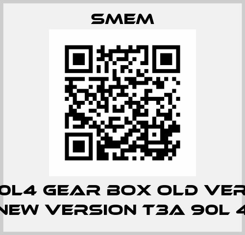 6SM90L4 gear box old version / new version T3A 90L 4 Smem