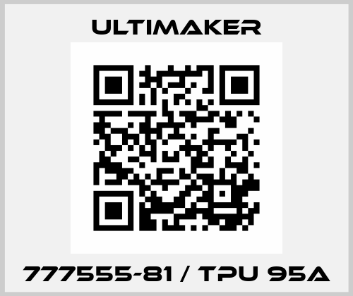 777555-81 / TPU 95A Ultimaker