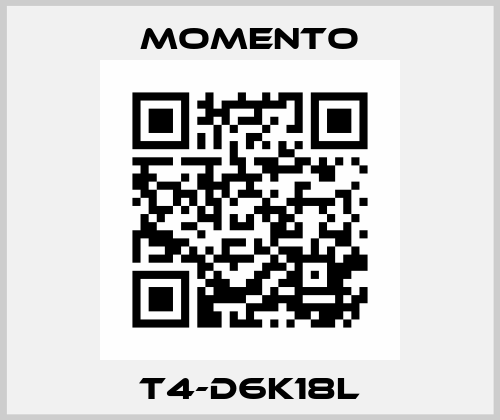 T4-D6K18L Momento