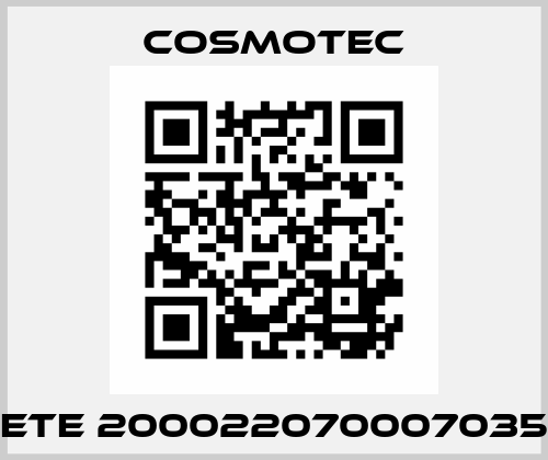 ETE 200022070007035 Cosmotec