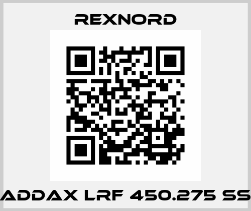 ADDAX LRF 450.275 SS Rexnord