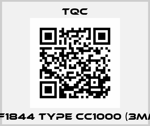 VF1844 Type CC1000 (3mm) TQC