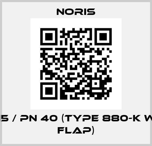 DN 15 / PN 40 (Type 880-K with flap) Noris
