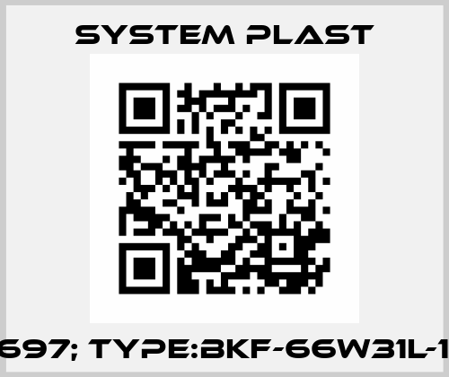 P/N:13697; Type:BKF-66W31L-105P14 System Plast