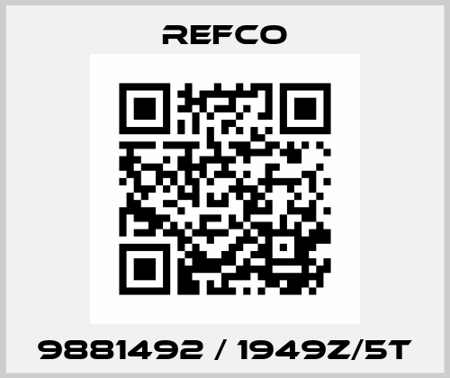 9881492 / 1949Z/5T Refco