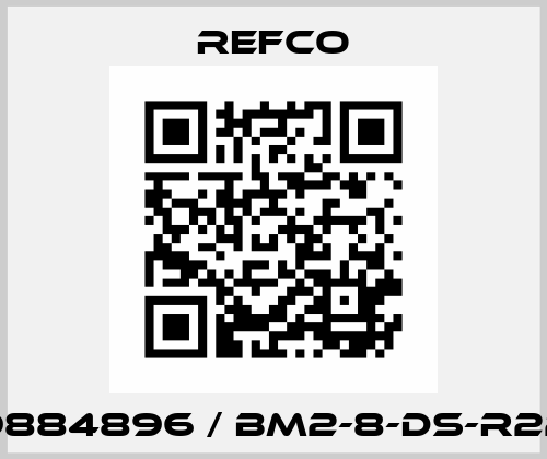9884896 / BM2-8-DS-R22 Refco