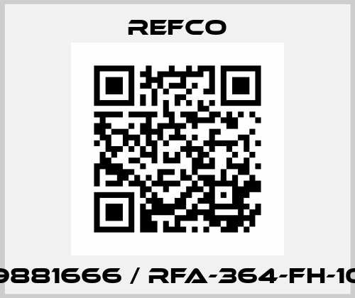 9881666 / RFA-364-FH-10 Refco