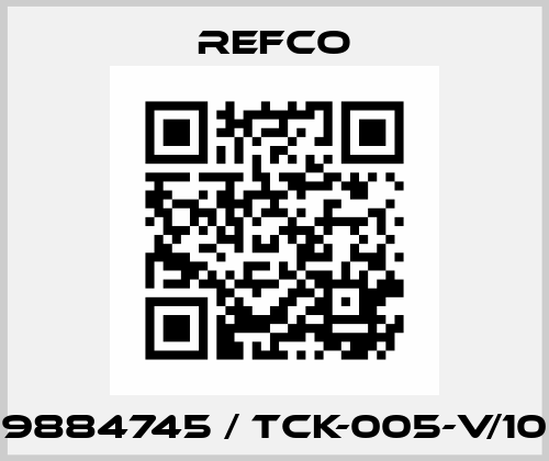 9884745 / TCK-005-V/10 Refco