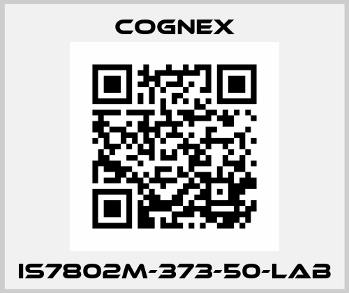 IS7802M-373-50-LAB Cognex