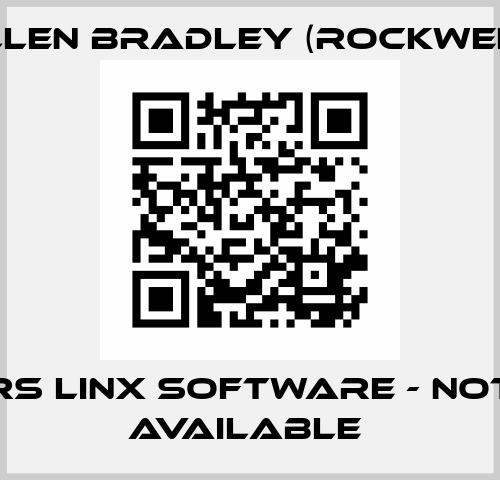 RS LINX SOFTWARE - NOT AVAILABLE  Allen Bradley (Rockwell)