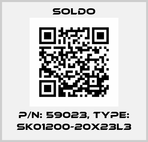 P/N: 59023, Type: SK01200-20X23L3 Soldo