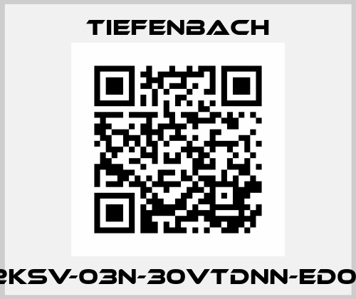3/2KSV-03N-30VTDNN-ED024 Tiefenbach