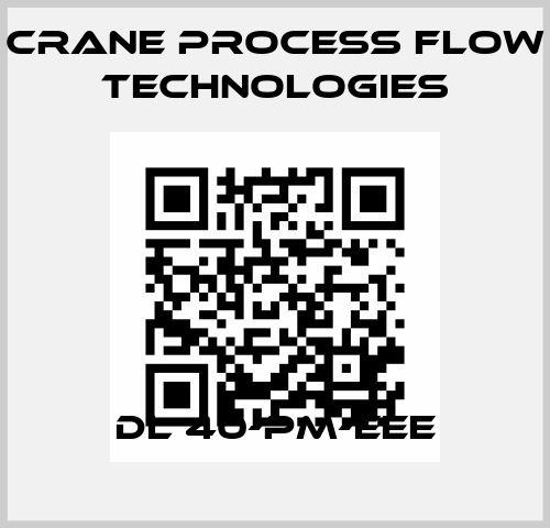 DL 40-PM-EEE Crane Process Flow Technologies