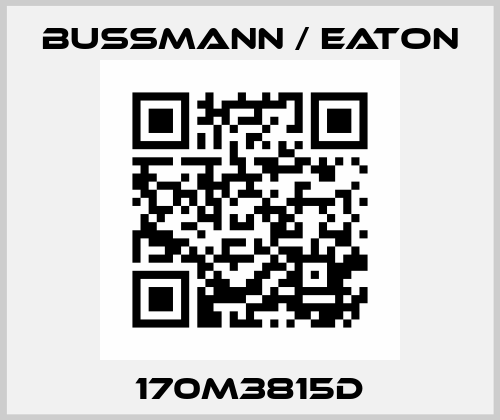 170M3815D BUSSMANN / EATON