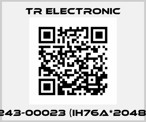 243-00023 (IH76A*2048) TR Electronic