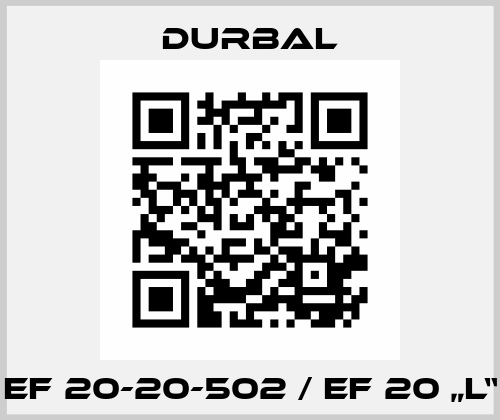 EF 20-20-502 / EF 20 „L“ Durbal