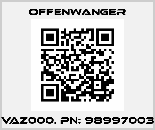 VAZ000, PN: 98997003 OFFENWANGER