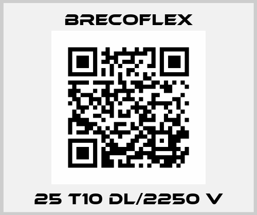 25 T10 DL/2250 V Brecoflex