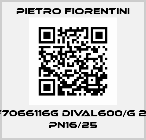 PN: PF7066116G DIVAL600/G 280MP PN16/25 Pietro Fiorentini