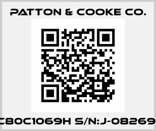 C80C1069H S/N:J-082691 Patton & Cooke Co.