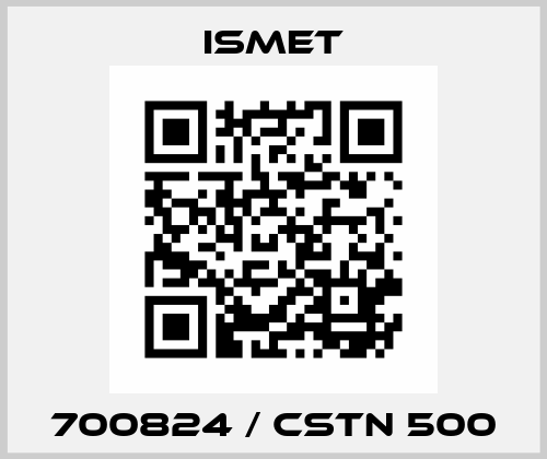 700824 / CSTN 500 Ismet